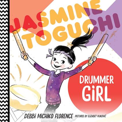 Jasmine Toguchi, Drummer Girl