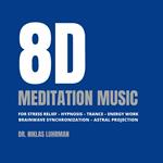 8D Meditation Music