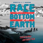 Race to the Bottom of the Earth