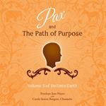 Pax and the Path of Purpose