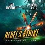 Rebel’s Strike