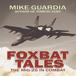 Foxbat Tales