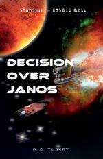 Decision over Janos