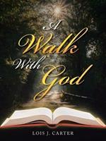 A Walk with God