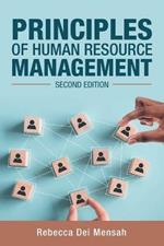 Principles of Human Resource Management: Second Edition