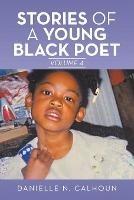 Stories of a Young Black Poet: Volume 4