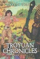 Troyuan Chronicles: Book Eight