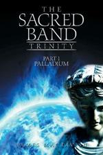 The Sacred Band Trinity: Part 1 Palladium