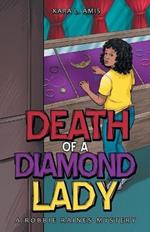 Death of a Diamond Lady: A Robbie Raines Mystery