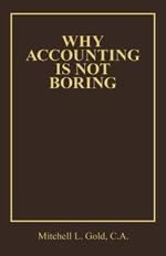 Why Accounting is not Boring