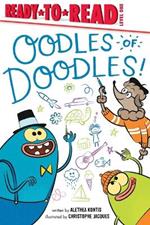 Oodles of Doodles!: Ready-to-Read Level 1