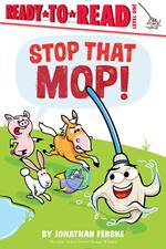 Stop That Mop!