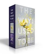 The Way I Used to Be Collection (Boxed Set): The Way I Used to Be; The Way I Am Now