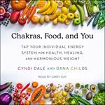 Chakras, Food, and You