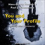 You and Your Profile