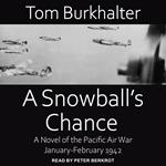 A Snowball’s Chance