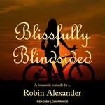 Blissfully Blindsided