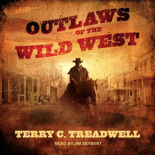 Outlaws of the Wild West