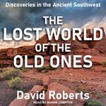 The Lost World of the Old Ones