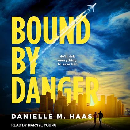 Bound by Danger