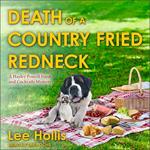 Death of a Country Fried Redneck