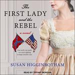 The First Lady and the Rebel