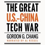 The Great U.S.-China Tech War