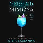 Mermaid Mimosa