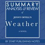 Summary, Analysis, and Review of Jenny Offill's Weather