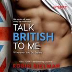 Talk British to Me