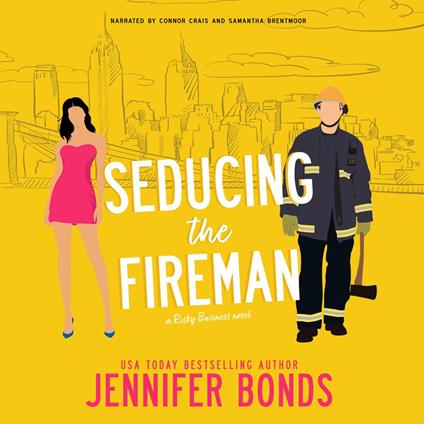 Seducing the Fireman