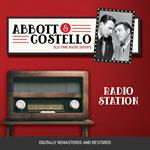 Abbott and Costello: Radio Station