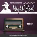 Night Beat: Marty