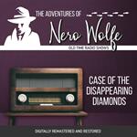 The Adventures of Nero Wolfe: Case of the Disappearing Diamonds