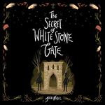 The Secret of White Stone Gate