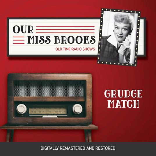 Our Miss Brooks: Grudge Match