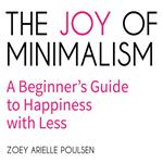 The Joy of Minimalism