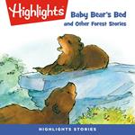 Baby Bear's Bed and Other Forest Stories