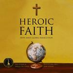 Heroic Faith