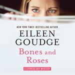 Bones and Roses