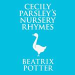 Cecily Parsley's Nursery Rhymes