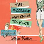 The Decorator Who Knew Too Much