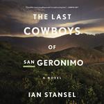 The Last Cowboys of San Geronimo