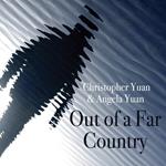 Out of a Far Country