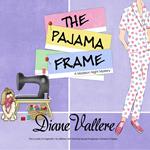 The Pajama Frame