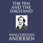 The Pen and the Inkstand