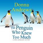 The Penguin Who Knew Too Much