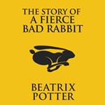 The Story of a Fierce Bad Rabbit