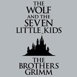 The Wolf and the Seven Little Kids