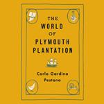 The World of Plymouth Plantation